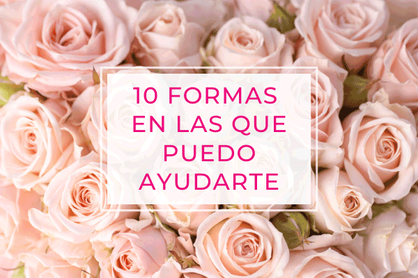 10 formas en las que puedo ayudarte